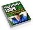 Thumbnail *NEW* Your Perfect Lawn , Gardening ebook With Master Resale Rights