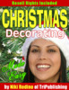 Thumbnail *NEW* Christmas Decorating Made Easy With Master Resale Rights