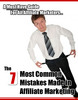 Thumbnail *NEW* 7 Most Common Mistakes Made in Affiliate Marketing With Master Resale Rights Thumbnail *NEW* 7 Most Common Mistakes Made in Affiliate Marketing With Master Resale Rights