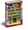 Thumbnail *NEW* The 13 Serious Death Threats to Your Websites With Master Resale Rights Thumbnail *NEW* The 13 Serious Death Threats to Your Websites With Master Resale Rights