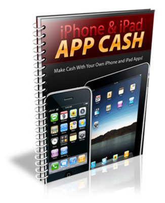Product picture  iPhone & iPad APP CASH Private Label Rights Ebooks
