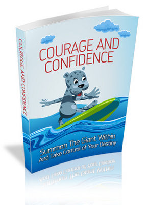 Product picture HOT! Courage And Confidence eBook