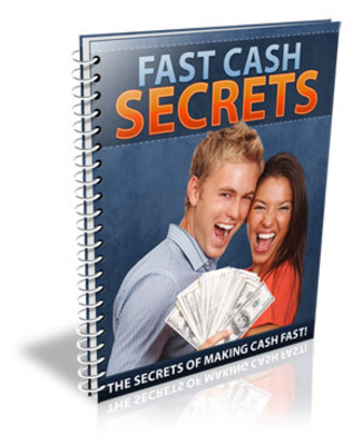 Product picture NEW! Fast Cash Secrets eBook With PLR