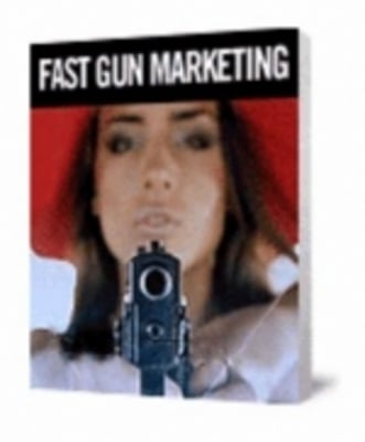 Product picture **NEW**  Fast Gun Marketing WIth Master Resale Rights