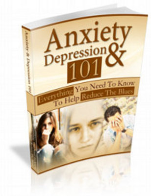 Product picture **NEW** Anxiety and Depression 101  With Master Resale Rights