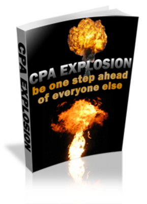 Product picture **NEW** CPA Explosion One Step Ahead Of Everyone Else With Master Resale Rights