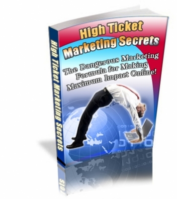 Product picture *NEW* High Ticket Marketing Secrets  With Private Labels Rights
