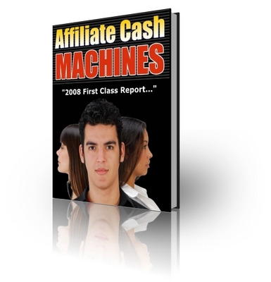 Product picture *NEW* Affiliate Cash Machines  With Private Labels Rights