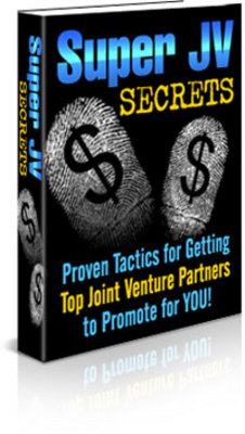 Product picture *NEW* Super JV Secrets  With Private Labels Rights