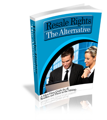 Product picture *NEW* Resale Rights The Alternative Ebook With Private Labels Rights