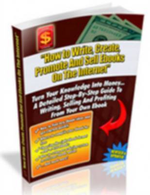 Product picture *NEW* How To Write, Create, Promote And Sell Ebooks On The Internet  With Master Resale Rights