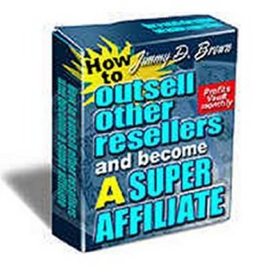 Product picture *NEW* How to Outsell Other Resellers and Become a Super Affiliate With Resale Rights