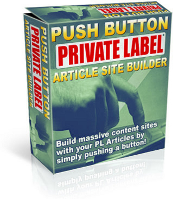 Product picture *NEW* Push Button Private Labels Article Site Builder WITH RESALE RIGHTS