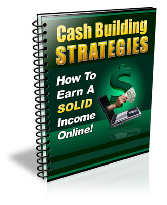 Product picture Cash Building Strategies  With PLR